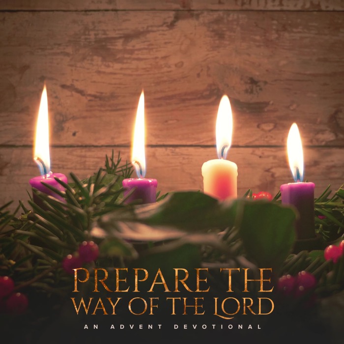 Prepare The Way of the Lord – Introduction